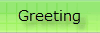 Greeting